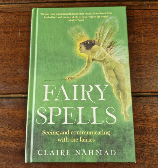Fairy Spells by Claire Nahmad Book (2023, Hardcover)